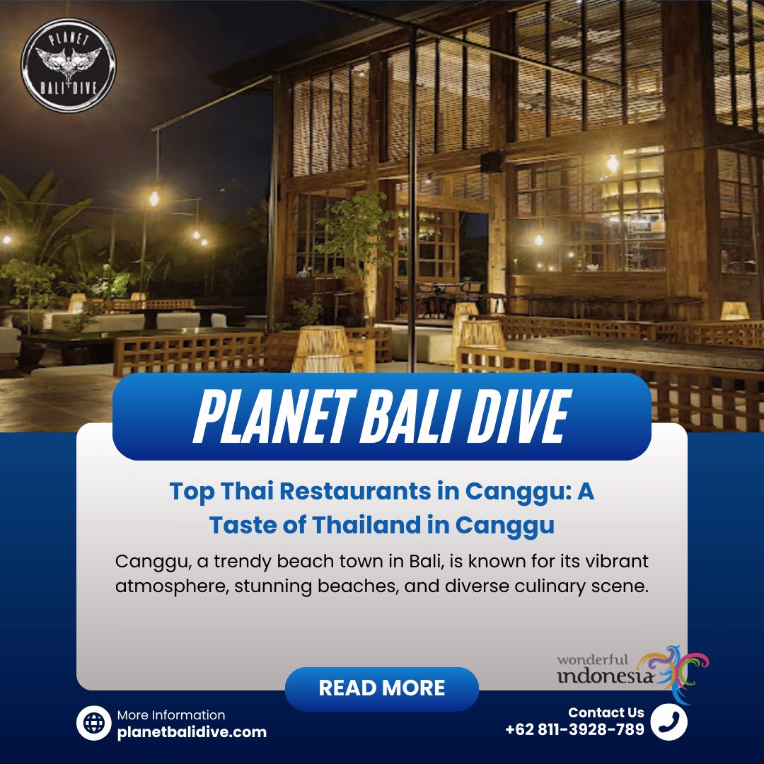 top-thai-restaurants-in-canggu-a-taste-of-thailand-in-canggu